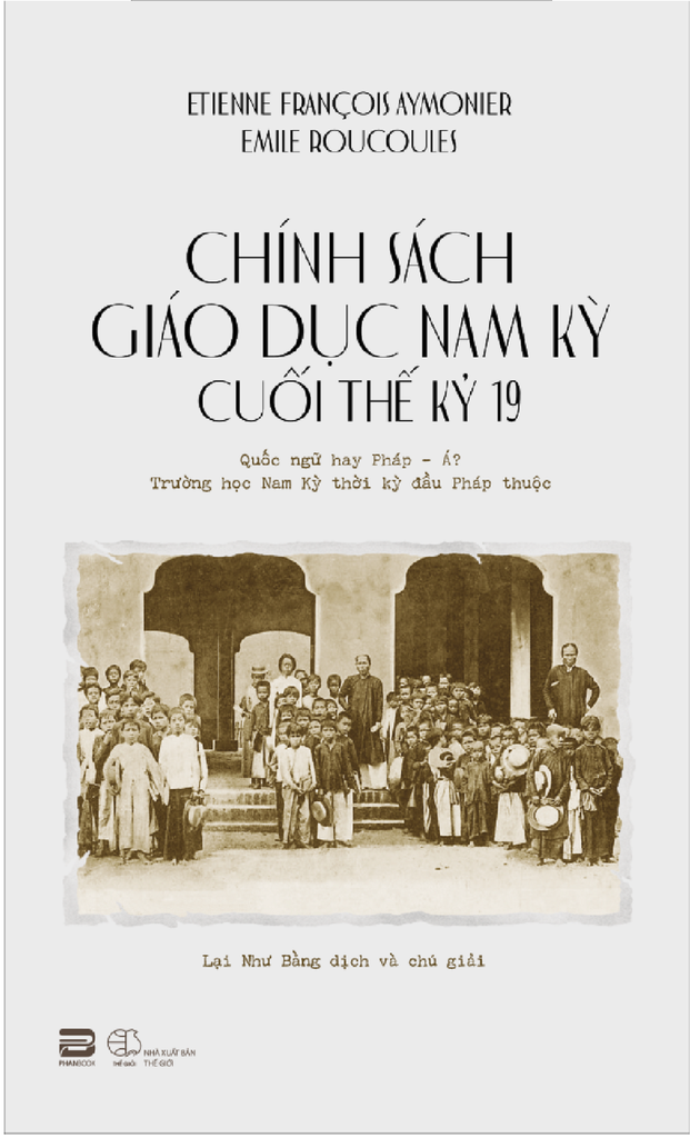 CHÍNH SÁCH GIÁO DỤC TẠI NAM KỲ CUỐI THẾ KỶ 19