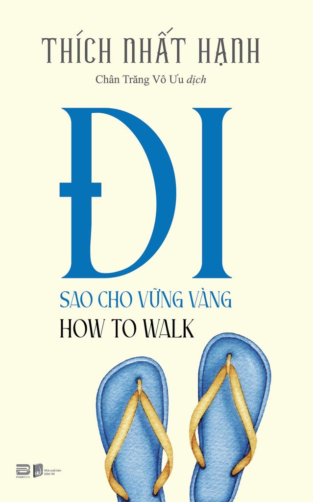 HOW TO WALK - ĐI SAO CHO VỮNG VÀNG