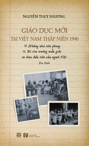 GIÁO DỤC MỚI TẠI VIỆT NAM THẬP NIÊN 1940