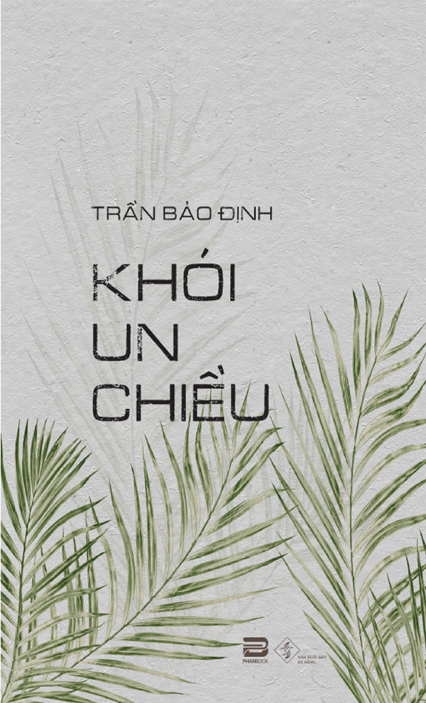 KHÓI UN CHIỀU (Ố NGOẠI QUAN)