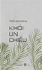  KHÓI UN CHIỀU (Ố NGOẠI QUAN) 