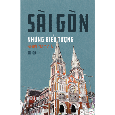SÀI GÒN NHỮNG BIỂU TƯỢNG (NGÃ MÀU NGOẠI QUAN)