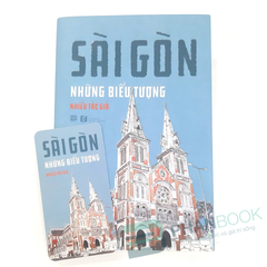 SÀI GÒN NHỮNG BIỂU TƯỢNG (NGẢ MÀU NGOẠI QUAN)