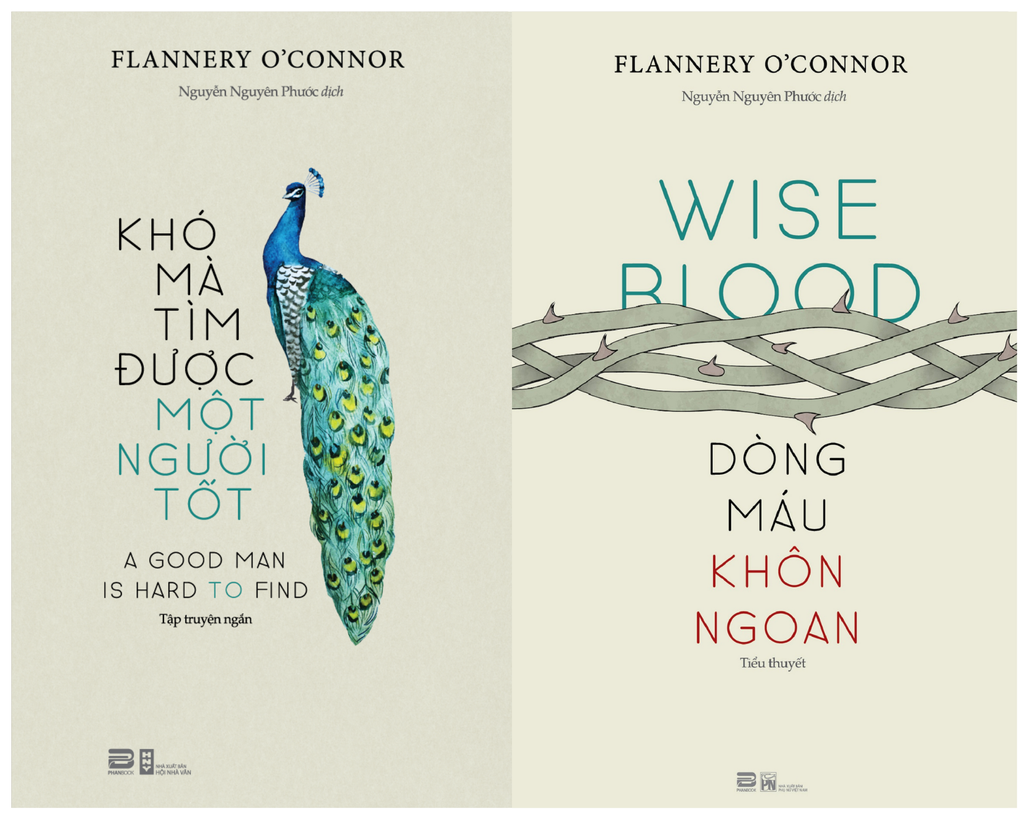 COMBO FLANNERY O'CONNOR: DÒNG MÁU KHÔN NGOAN, KHÓ MÀ TÌM ĐƯỢC MỘT NGƯỜI TỐT