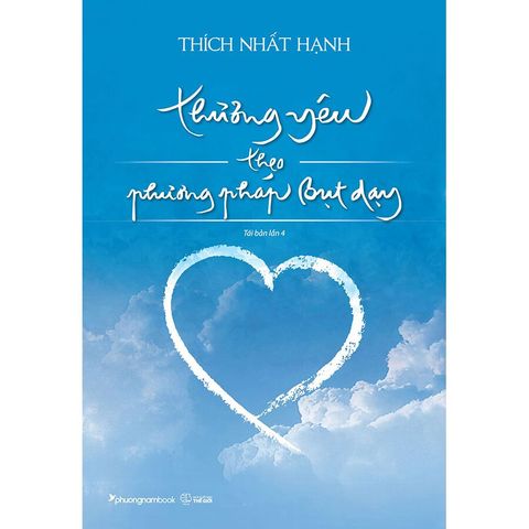 THƯƠNG YÊU THEO PHƯƠNG PHÁP BỤT DẠY