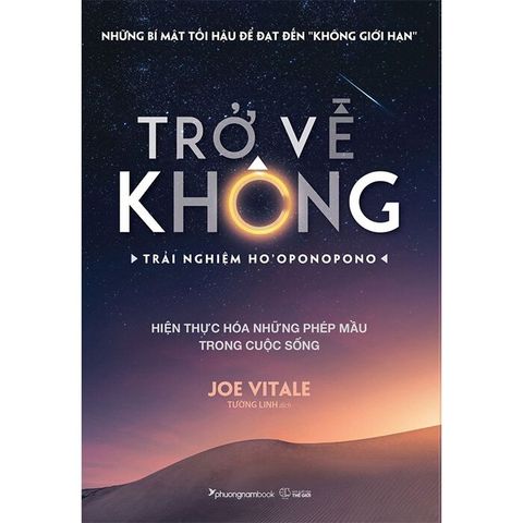 TRỞ VỀ KHÔNG - TRẢI NGHIỆM HO'OPONOPONO