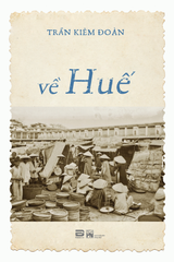 VỀ HUẾ (Ố NGOẠI QUAN)