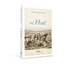 VỀ HUẾ (Ố NGOẠI QUAN)
