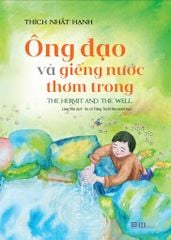ÔNG ĐẠO VÀ GIẾNG NƯỚC THƠM TRONG
