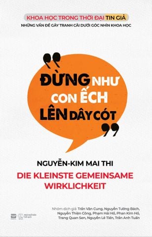 ĐỪNG NHƯ CON ẾCH LÊN DÂY CÓT