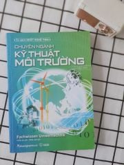 CHUYÊN NGÀNH KỸ THUẬT MÔI TRƯỜNG (SÁCH MÀU)