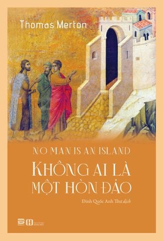 KHÔNG AI LÀ MỘT HÒN ĐẢO