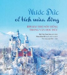 NƯỚC ĐỨC - CỔ TÍCH MÙA ĐÔNG (THƠ SONG NGỮ ĐỨC - VIỆT)