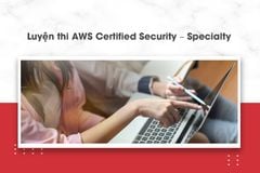 Luyện thi AWS Certified Security – Specialty