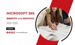 MICROSOFT 365 IDENTITY AND SERVICES (MS-100)