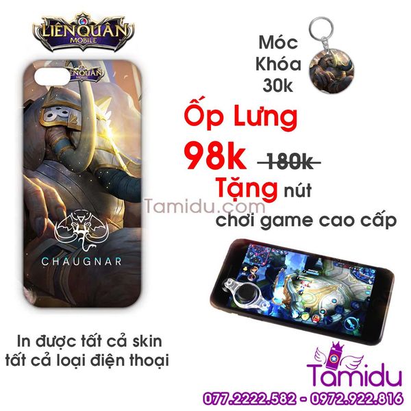 Ốp Lưng Liên Quân CHAUGNAR - Ốp Lưng CHAUGNAR