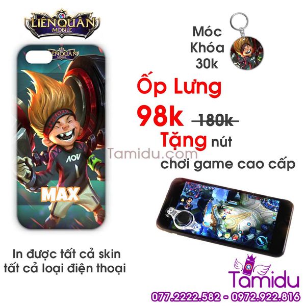 Ốp Lưng Liên Quân MAX - Ốp Lưng MAX