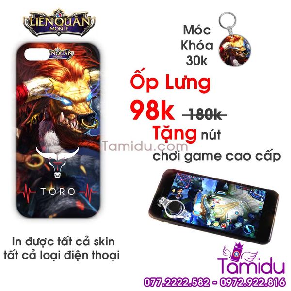 Ốp Lưng Liên Quân TORO - Ốp Lưng TORO