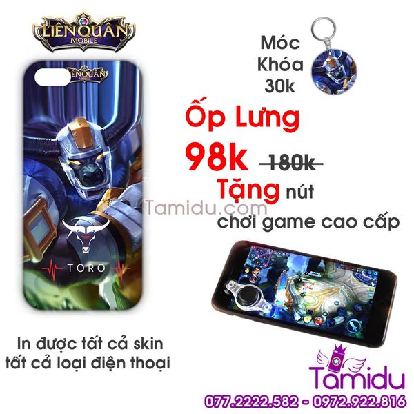 Ốp Lưng Liên Quân TORO - Ốp Lưng TORO