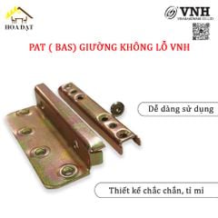 Pat ( Bas) giường không lỗ Vinahardware - BB1011KL