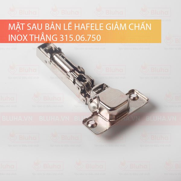 Bản lề Hafele giảm chấn inox  thẳng SUS304 315.06.750(đã bao gồm đế)