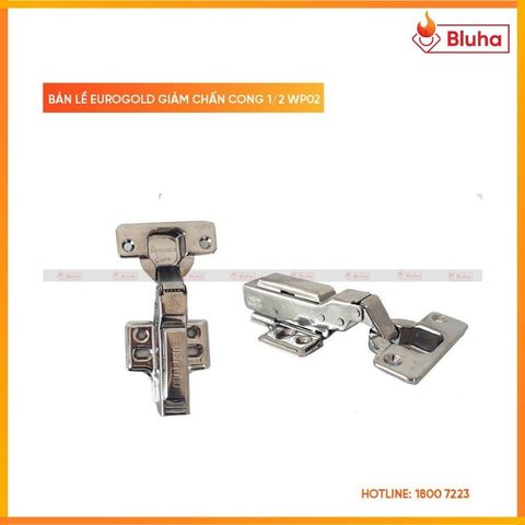 Bản lề Eurogold Inox 304 giảm chấn cong 1/2 WP02
