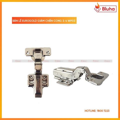 Bản lề Eurogold Inox 304 giảm chấn cong hẳn WP03