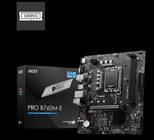 MAINBOARD MSI PRO B760M-E DDR5 NEW