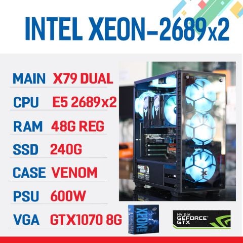 Cấu hình DUAL XEON E5 2689/ X79/ 48G RAM/ SSD 240G/ 600W/ GTX1070 8G