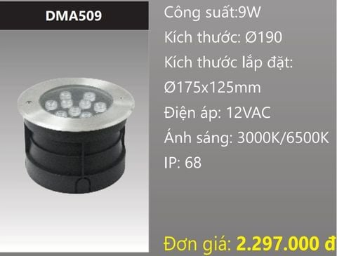  ĐÈN ÂM NƯỚC LED 9W DUHAL DMA509 (DÒNG ĐIỆN - AC 12V, CHUẨN BẢO VỆ - IP68) 