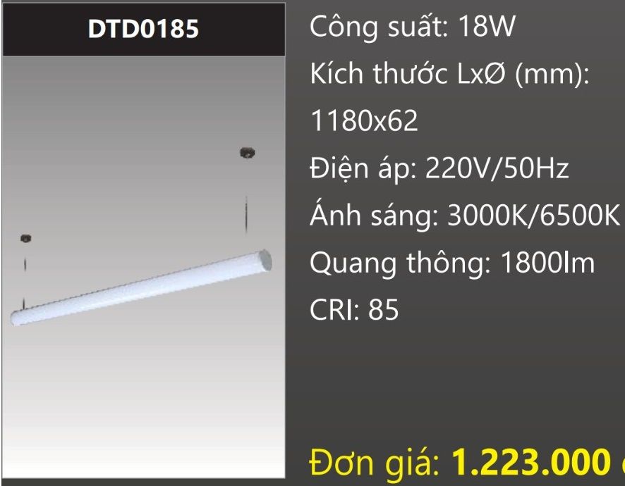 ĐÈN TREO THẢ VĂN PHÒNG - PHÒNG HỌP DẠNG ỐNG TRÒN 1M2 (1,2M) LED 18W DUHAL DTD0185