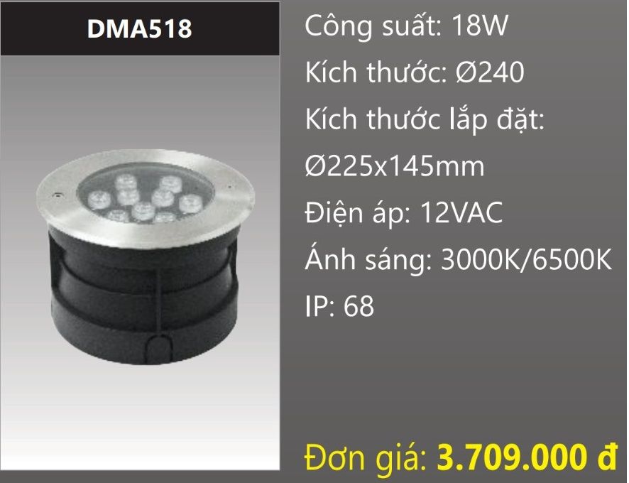 ĐÈN ÂM NƯỚC LED 18W DUHAL DMA518 (DÒNG ĐIỆN - AC 12V, CHUẨN BẢO VỆ - IP68)