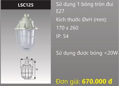  BỘ ĐÈN CHỐNG CHÁY NỔ GẮN 1 BÓNG TRÒN ĐUI E27 DUHAL LSC125 