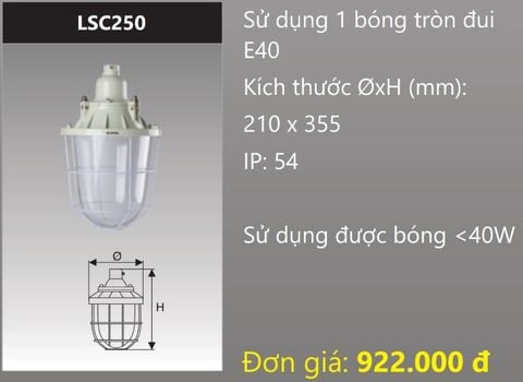  BỘ ĐÈN CHỐNG CHÁY NỔ GẮN 1 BÓNG TRÒN ĐUI E27 HOẶC ĐUI E40 DUHAL LSC250 