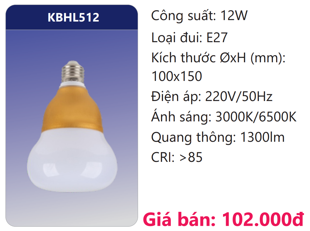 BÓNG ĐÈN LED BÚP 12W DUHAL KBHL512