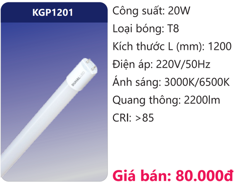  BÓNG LED TUÝP THỦY TINH 1M2 20W DUHAL KGP1201 