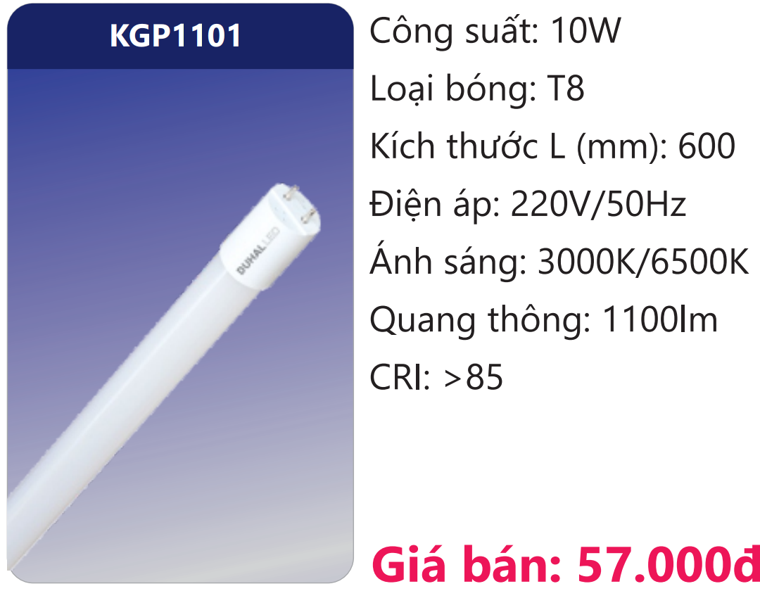 BÓNG LED TUÝP THỦY TINH 6 TẤC 10W DUHAL KGP1101