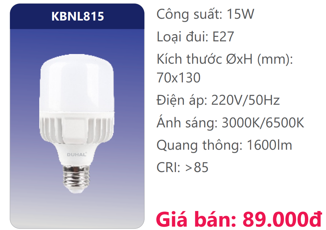 BÓNG TRỤ LED 15W DUHAL KBNL815
