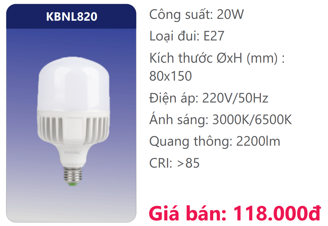 BÓNG TRỤ LED 20W DUHAL KBNL820