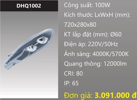  ĐÈN ĐƯỜNG LED 100W DUHAL DHQ1002 