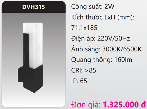  ĐÈN GẮN VÁCH TƯỜNG TRANG TRÍ LED 2W DUHAL DVH315 