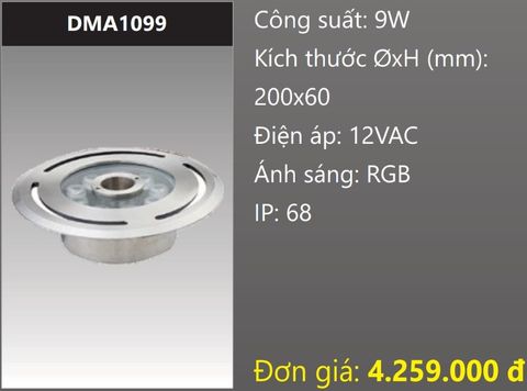  ĐÈN LED ÂM SÀN DƯỚI NƯỚC ÁNH SÁNG ĐỔI MÀU RGB 9W DUHAL DMA1099 