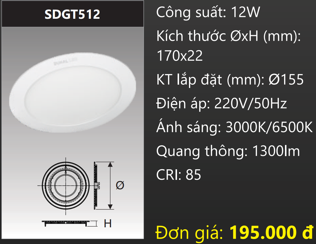 ĐÈN LED ÂM TRẦN DUHAL 12W SDGT512 ( DGT512 / DG T512 / DGT 512 )