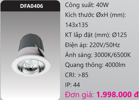  ĐÈN LED DOWNLIGHT ÂM TRẦN 40W DUHAL DFA0406 