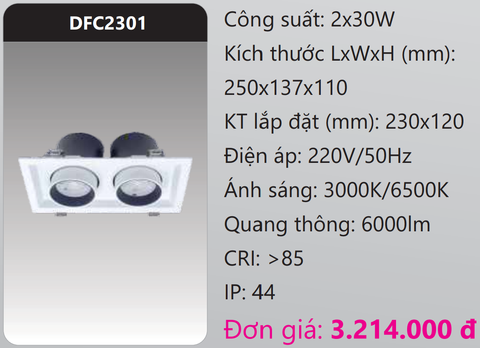  ĐÈN LED DOWNLIGHT ÂM TRẦN CHIẾU ĐIỂM 30W X 2 BÓNG DUHAL DFC2301 