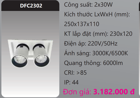  ĐÈN LED DOWNLIGHT ÂM TRẦN CHIẾU ĐIỂM 30W X 2 BÓNG DUHAL DFC2302 