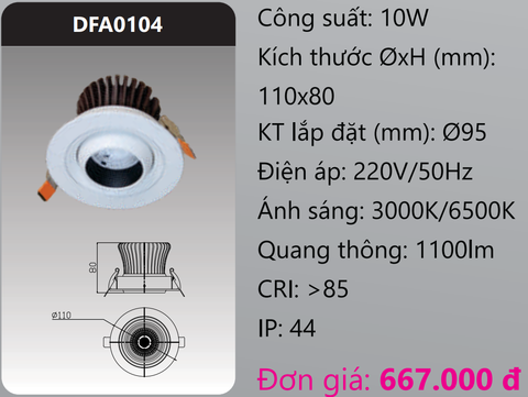  ĐÈN LED DOWNLIGHT ÂM TRẦN XOAY CHIẾU ĐIỂM DUHAL 10W DFA0104 