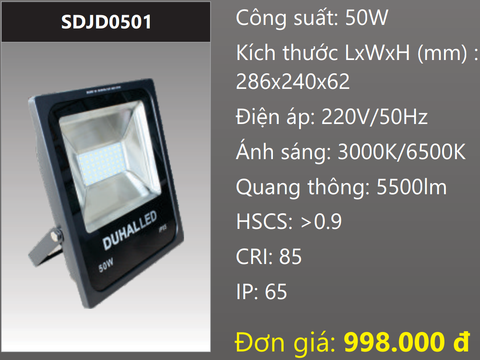  ĐÈN PHA LED DUHAL 50W / SDJD0501 