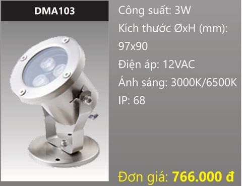  ĐÈN LED RỌI DƯỚI NƯỚC 3W DUHAL DMA103 