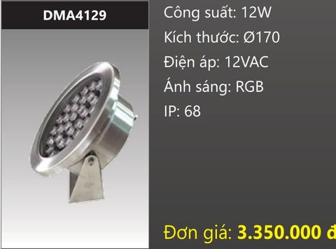  ĐÈN LED RỌI NƯỚC ÁNH SÁNG ĐỔI MÀU RGB 12W DUHAL DMA4129 